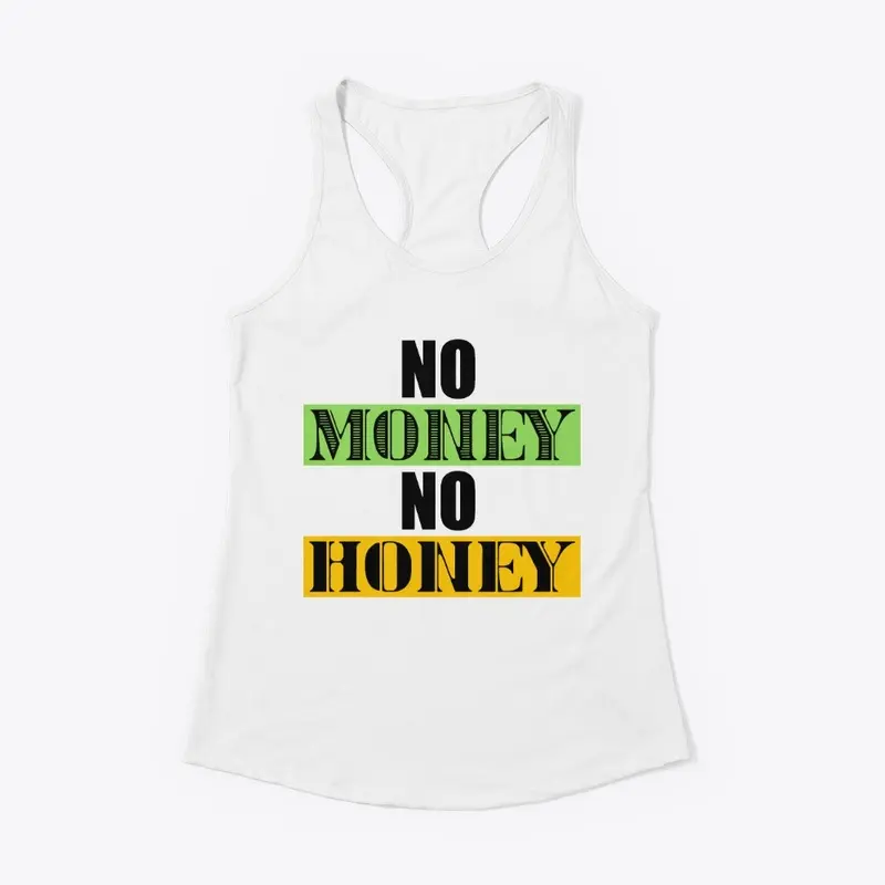 NO MONEY, NO HONEY! Collection II